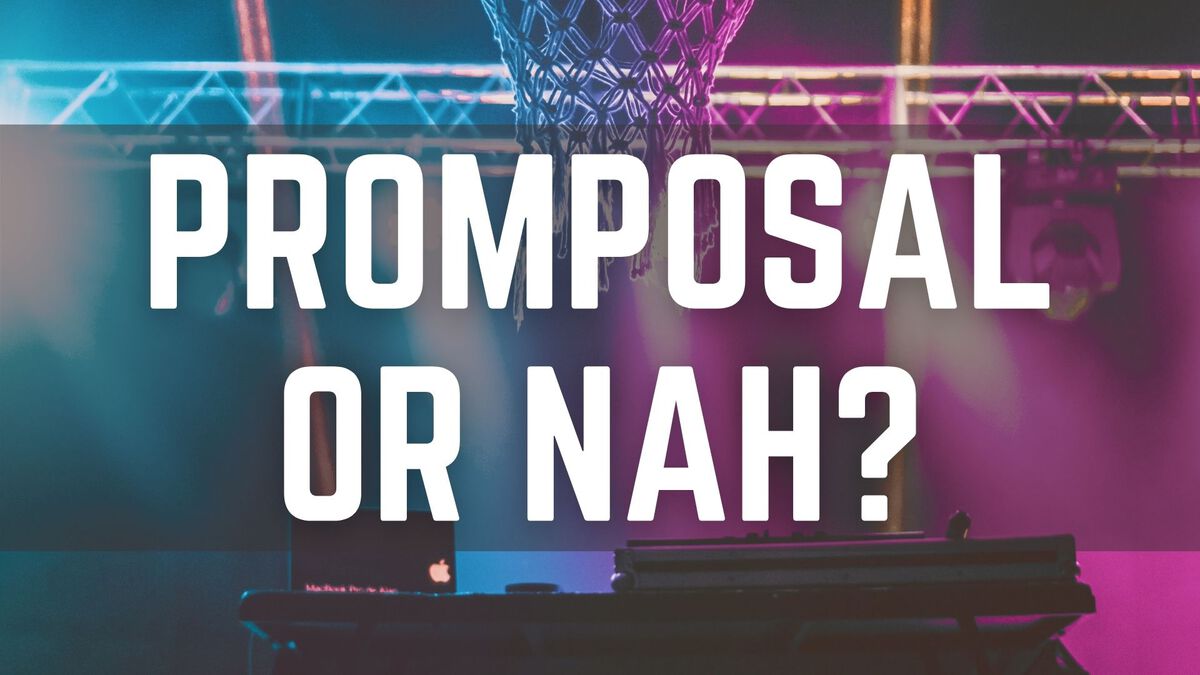 Promposal Or Nah? image number null